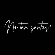 No tan santas